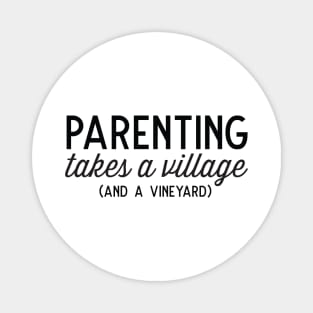 Parenting Village and Vineyard Magnet